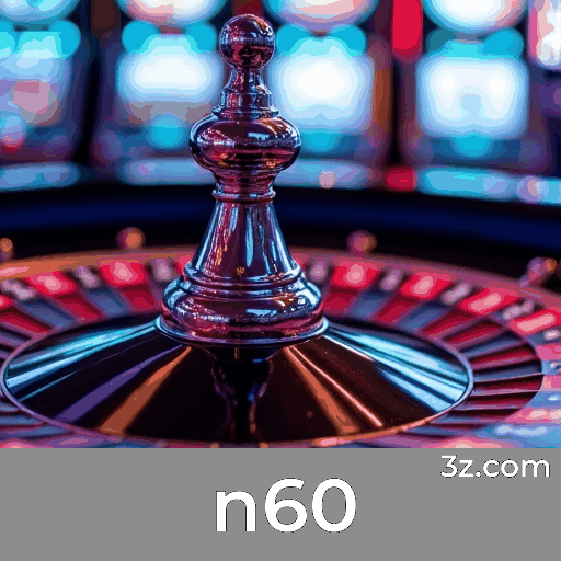 N60: Experiência Incrível em Jogos de Cassino